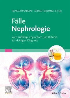 Fälle Nephrologie - Fischereder, Michael;Brunkhorst, Reinhard