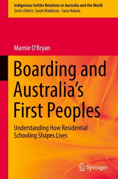 Boarding and Australia's First Peoples - O'Bryan, Marnie