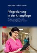 Pflegeplanung in der Altenpflege - Bild 1