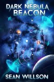Dark Nebula: Beacon (eBook, ePUB) Dark Nebula: Beacon (eBook, ePUB)