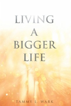 Cover Living a Bigger Life (eBook, ePUB)