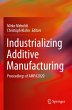 Industrializing Additive Manufacturing - Bild 1