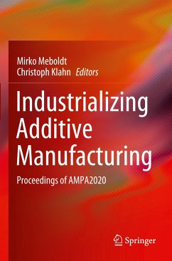 Industrializing Additive Manufacturing