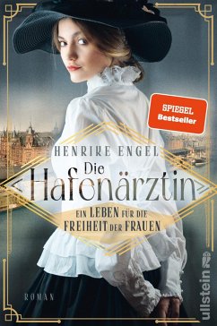 Ein Leben für die Freiheit der Frauen / Die Hafenärztin Bd.1 - Engel, Henrike