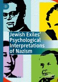 Jewish Exiles¿ Psychological Interpretations of Nazism