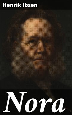 Nora (eBook, ePUB) - Ibsen, Henrik