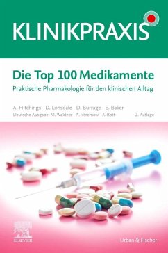 Die Top 100 Medikamente - Waldner, Maximilian;Jefremow, André;Bott, Alexander