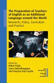 The Preparation of Teachers of English as an Additional Language around the World (eBook, ePUB)