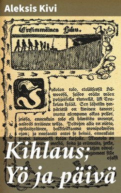 Kihlaus; Yö ja päivä (eBook, ePUB) - Kivi, Aleksis