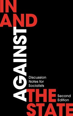 In and Against the State (eBook, ePUB) - Group, London Edinburgh Weekend Return