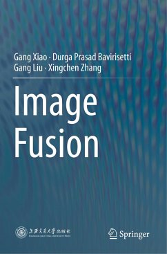 Image Fusion - Xiao, Gang;Bavirisetti, Durga Prasad;Liu, Gang