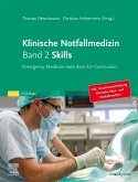 Klinische Notfallmedizin Band 2 Skills