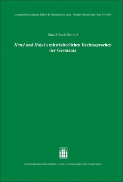 Hand und Hals in mittelalterlichen Rechtssprachen der Germania - Schmid, Hans Ulrich