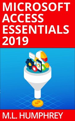 Access Essentials 2019 (eBook, ePUB) - Humphrey, M. L.