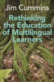 Rethinking the Education of Multilingual Learners (eBook, ePUB)