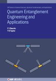 Quantum Entanglement Engineering and Applications (eBook, ePUB)