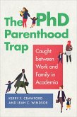 The PhD Parenthood Trap (eBook, ePUB)
