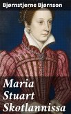 Maria Stuart Skotlannissa (eBook, ePUB)