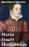 Maria Stuart Skotlannissa (eBook, ePUB)