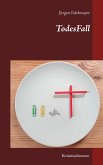 TodesFall (eBook, ePUB) TodesFall (eBook, ePUB)