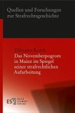 Das Novemberpogrom in Mainz im Spiegel seiner strafrechtlichen Aufarbeitung