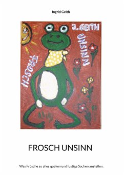 Frosch Unsinn