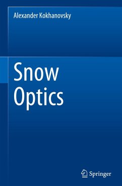 Snow Optics - Kokhanovsky, Alexander