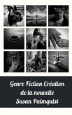 Genre Fiction Création de la nouvelle (eBook, ePUB) Genre Fiction Création de la nouvelle (eBook, ePUB)