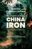 As aventuras da China Iron (eBook, ePUB)