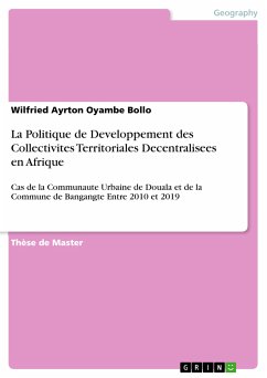 La Politique de Developpement des Collectivites Territoriales Decentralisees en Afrique (eBook, PDF) - Oyambe Bollo, Wilfried Ayrton