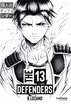 The 13 defenders (eBook, ePUB) - Lozano, R.