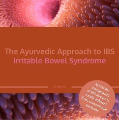 The Ayurvedic Approach to IBS Irritable Bowel Syndrome (eBook, ePUB) - Das, Manu
