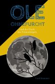 Ole Ohnefurcht: Und der Fluch des Tränenhügels (Überarbeitete und gekürzte Ausgabe) (eBook, ePUB)