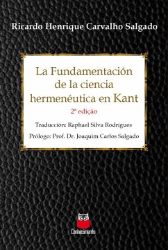 La Fundamentación de la ciencia hermenéutica em Kant (eBook, ePUB) Cover La Fundamentación de la ciencia hermenéutica em Kant (eBook, ePUB)