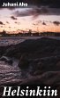 Helsinkiin (eBook, ePUB) - Bild 1