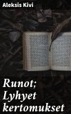 Runot; Lyhyet kertomukset (eBook, ePUB)