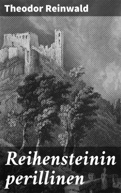 Reihensteinin perillinen (eBook, ePUB) - Reinwald, Theodor