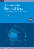 A Journey into Reciprocal Space (Second Edition) (eBook, ePUB)