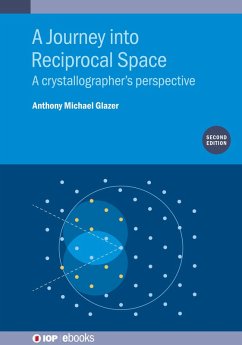 A Journey into Reciprocal Space (Second Edition) (eBook, ePUB) - Glazer, Emeritus Anthony Michael
