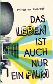 Das Leben ist auch nur ein Film (eBook, ePUB)