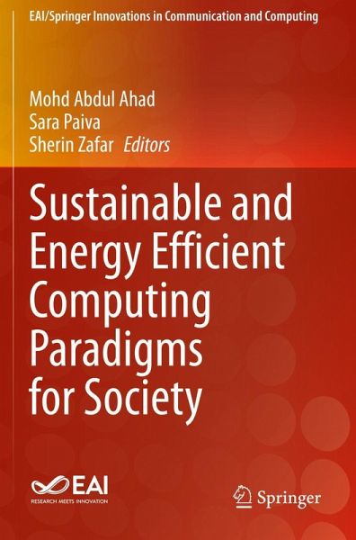 Sustainable and Energy Efficient Computing Paradigms for Society Sustainable and Energy Efficient Computing Paradigms for Society