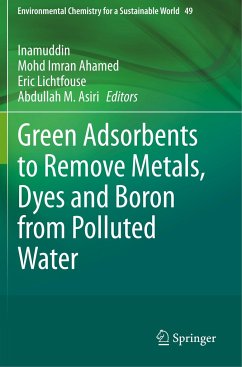 Green Adsorbents to Remove Metals, Dyes and Boron from Polluted Water