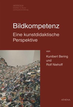 Bildkompetenz - Eine kunstdidaktische Perspektive - Bering, Kunibert;Niehoff, Rolf