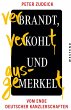 Verbrandt, verkohlt und ausgemerkelt... - Bild 1