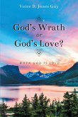 God's Wrath or God's Love? (eBook, ePUB)