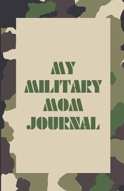 My Military Mom Journal - D'Amore Burris, Tracey