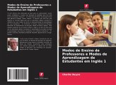 Modos de Ensino de Professores e Modos de Aprendizagem de Estudantes em Inglês 1