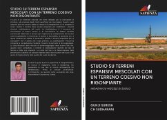 STUDIO SU TERRENI ESPANSIVI MESCOLATI CON UN TERRENO COESIVO NON RIGONFIANTE - Suresh, Gunji; Sudharani, Ch