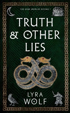 Truth and Other Lies - Wolf, Lyra