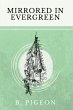 Mirrored in Evergreen - Bild 1